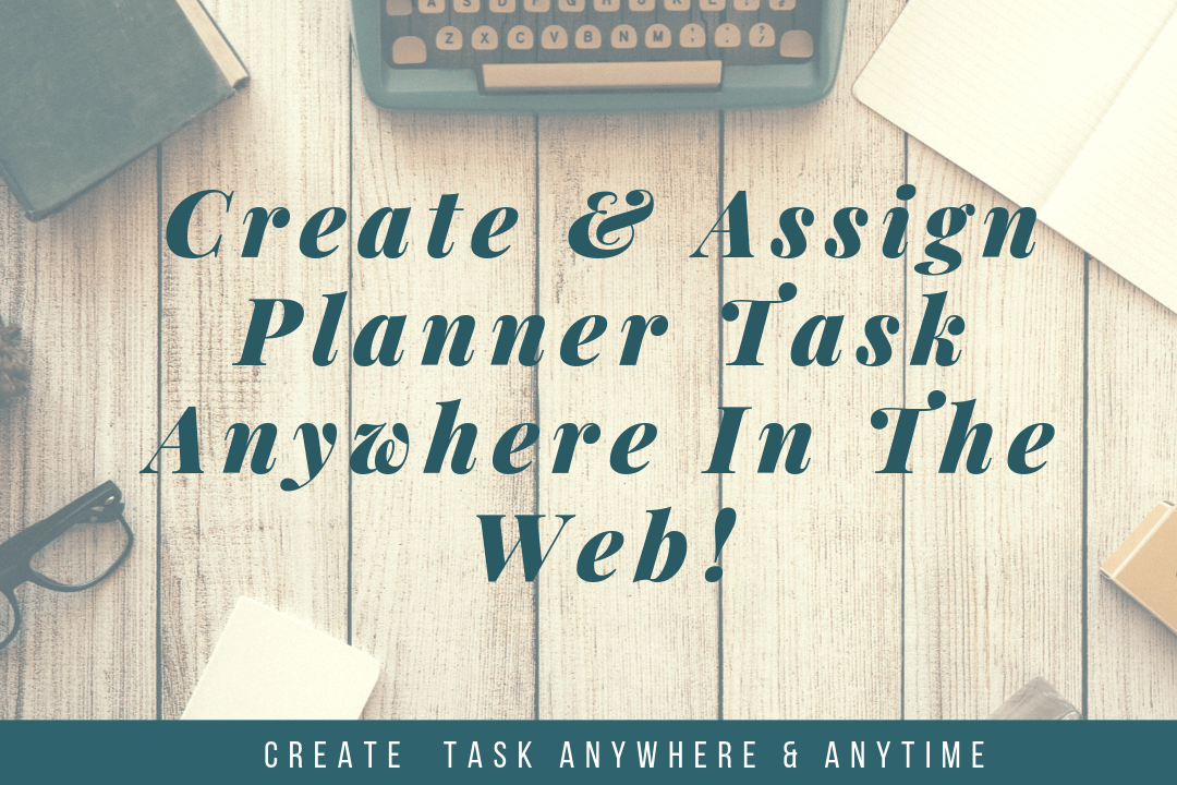 how-to-create-microsoft-planner-tasks-from-onenote-word-excel-powerpoint-and-to-a-website